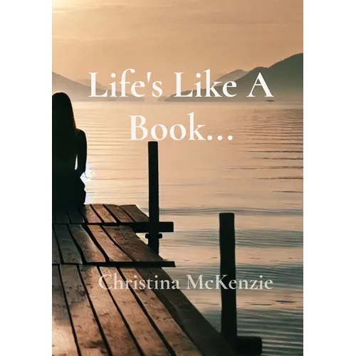 Life's Like A Book...