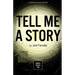 Tell Me a Story