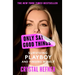 Only Say Good Things: Surviving Playboy and Finding Myself