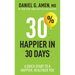 30% Happier in 30 Days: A Quick Start to a Happier, Healthier You