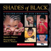 Shades of Black: A Celebration of Our Children