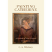 Painting Catherine: A Portrait of New Orleans in the 1920s