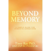 Beyond Memory: A Simple Guide for Dementia Caregivers