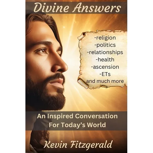 Divine Answers: An Inspired Conversation for Today's World