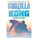Godzilla X Kong: The New Empire - The Official Movie Novelization