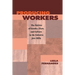 Producing Workers: The Politics of Gender, Class, and Culture in the Calcutta Jute Mills