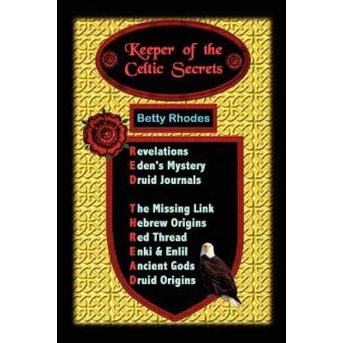 Keeper of the Celtic Secrets
