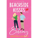Beachside Kisses With My Enemy: A Sweet Romantic Comedy