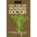 Being Your Own Wilderness Doctor
