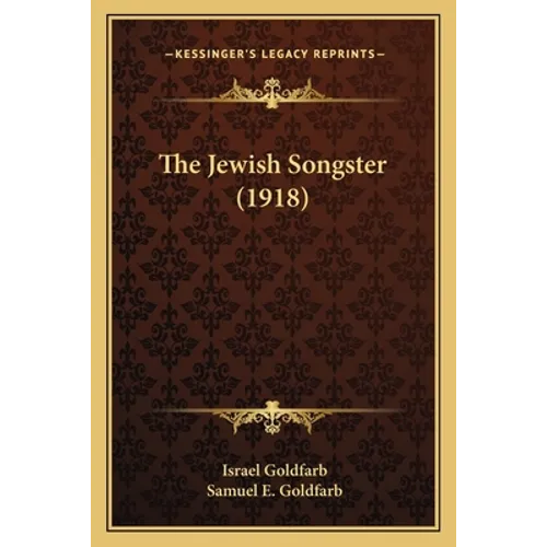 The Jewish Songster (1918)