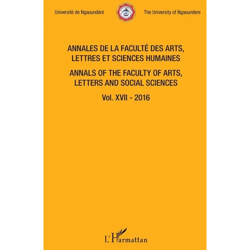 Annales de la faculté des arts, lettres et sciences humaines Vol XVII - 2016: Annals of the faculty of arts, letters and social sciences