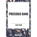 Precious Bane