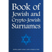 Book of Jewish and Crypto-Jewish Surnames