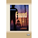 Found [Dyslexia-friendly edition]