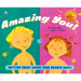 Amazing You!: Getting Smart about Your Private Parts: A First Guide to Body Awareness for Pre-Schoolers