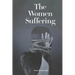 The Women Suffering