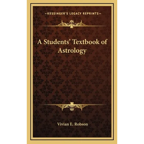 A Students' Textbook of Astrology