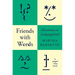 Friends with Words: Adventures in Languageland