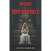 Mystery in Fort Richfield