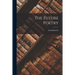 The Future Poetry