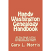 Handy Washington Genealogy Handbook: All You Need to Find Genealogy Resources for Washington FAST!