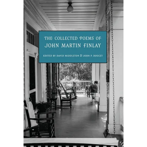The Collected Poems of John Martin Finlay