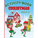 Christmas Activity Book for Kids Ages 8-12: Coloring, Mazes Games, Spot The Differences, Word Searches, Crosswords, Drawing, Dot to Dot