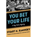 You Bet Your Life