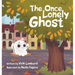 The Once Lonely Ghost