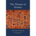 The Theatre of Ecstasy