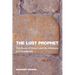 The Lost Prophet: The Book of Enoch and Its Influence on Christianity