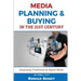 Media Planning & Buying n the 21st Century: Integrating Traditional & Digital Media