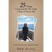25 Things I Learned by the Time I Was 10 Years Old: An Aid to Every Day Living for Youth!