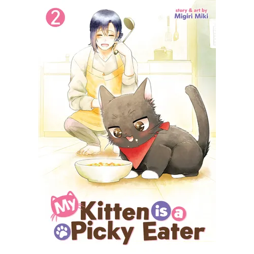 My Kitten Is a Picky Eater Vol. 2