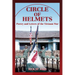 Circle of Helmets: Poetry and Letters of the Vietnam War