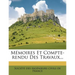 Mémoires Et Compte-rendu Des Travaux...
