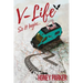 V-Life: So It Begins
