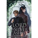 Lord of Silver Ashes