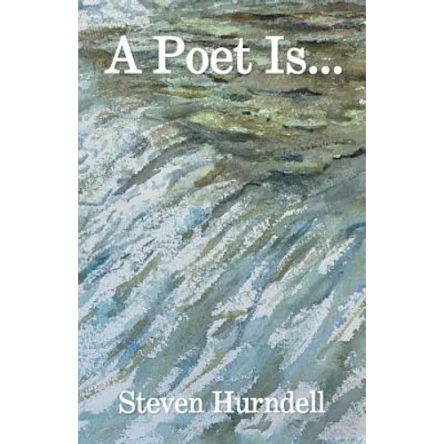 A Poet Is