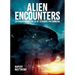 Alien Encounters: Extraordinary Tales of Strange Phenomena