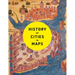 History of Cities in Maps