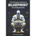 The Personal Trainer's Blueprint for Assessments: Fitness Assessment Protocols for Personal Trainers, Coaches, and Strength Professionals
