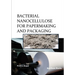 Bacterial Nanocellulose for Papermaking and Packaging
