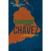 Chavismo Without Chavez: Anticipated Challenges for Regional and U.S. National Security in Latin America