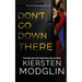 Don't Go Down There