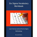 Six Sigma Vocabulary Workbook: Learn the key words of the Six Sigma Methodology