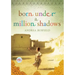 Born Under a Million Shadows