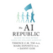 The AI Republic: Building the Nexus Between Humans and Intelligent Automation