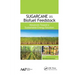 Sugarcane as Biofuel Feedstock: Advances Toward a Sustainable Energy Solution