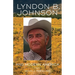 Lyndon B. Johnson and Modern America: Volume 25